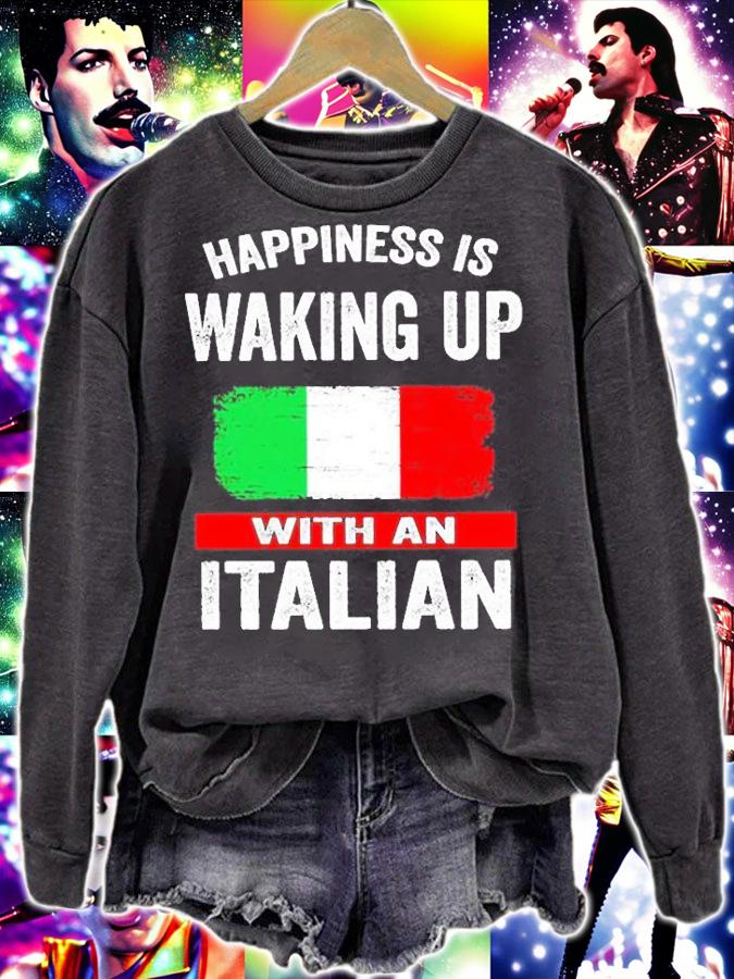 Happiness Is Waking Up With An Italian T-Shirt t-shirt