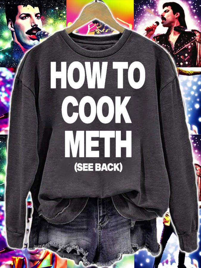 How To Cook Meth See Back T-Shirt t-shirt sweatshirt