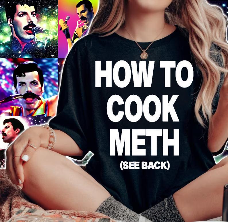 How To Cook Meth See Back T-Shirt t-shirt woman shirt