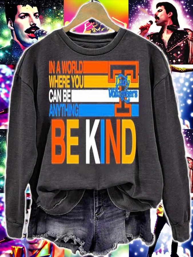 Samantha Williams In A World Where You Can Be Anything Be Kind Tennessee Lady Volunteers Shirt t-shirt sweatshirt