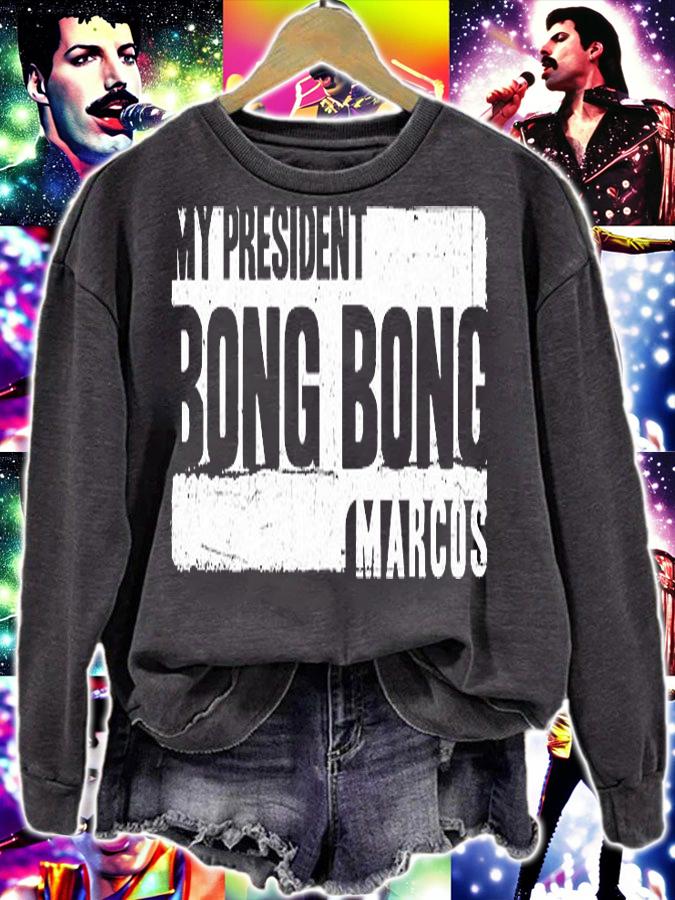 Vintage My President Bong Bong Marcos T-Shirt t-shirt sweatshirt