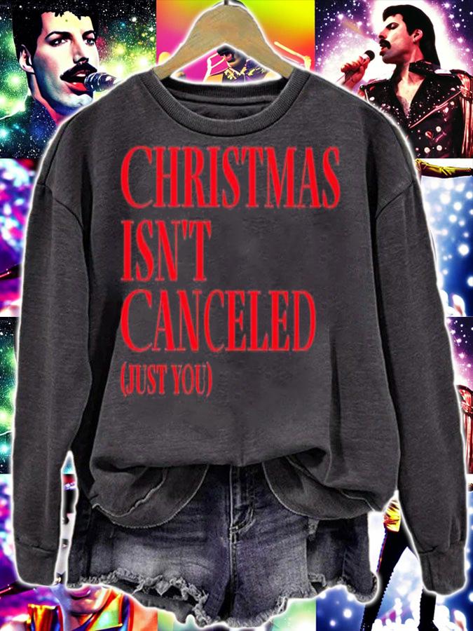 Christmas isn't canceled just you shirt t-shirt sweatshirt