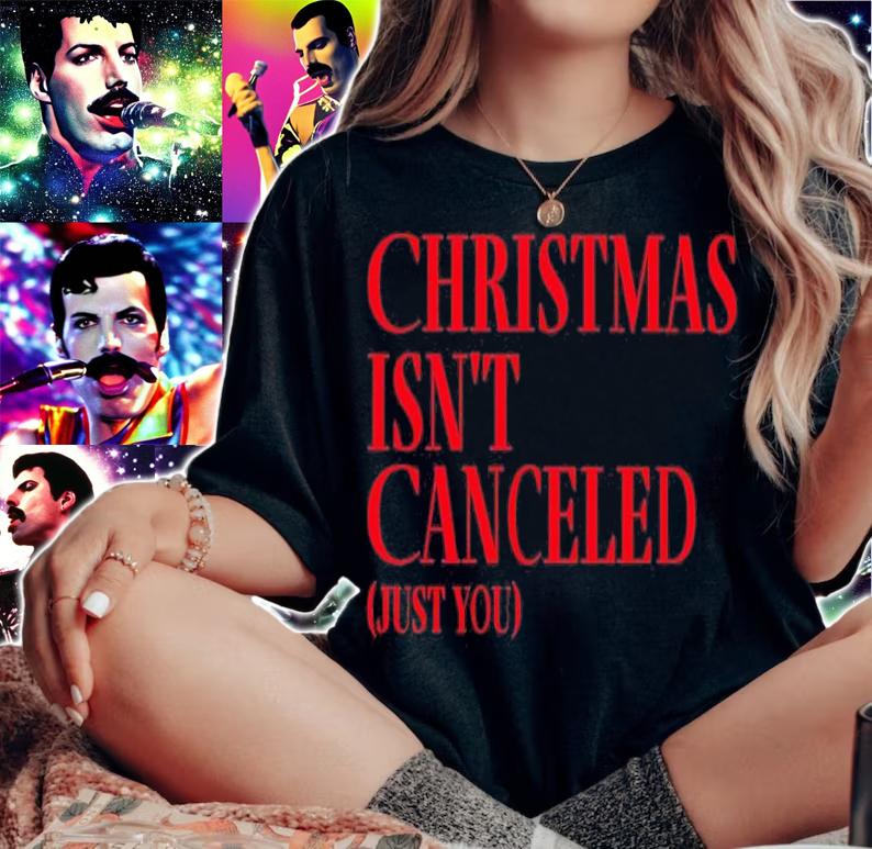 Christmas isn't canceled just you shirt t-shirt woman shirt