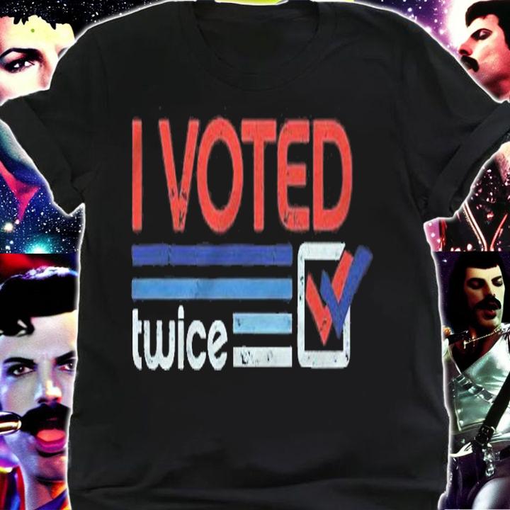 I Voted (Twice) Sarcastic Funny Retro Vintage I Voted Twice Shirt t-shirt