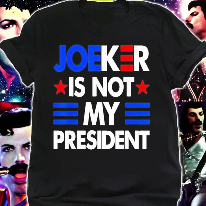 Joe Biden Joeker Is Not My President Shirt