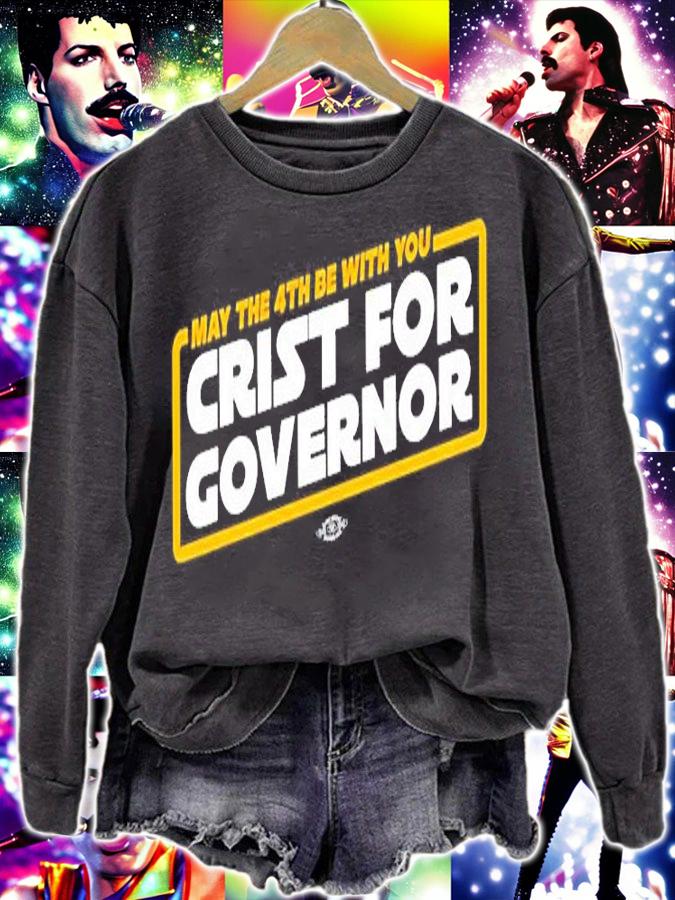 May The 4Th Be With You Crist For Governor T-Shirt sweatshirt