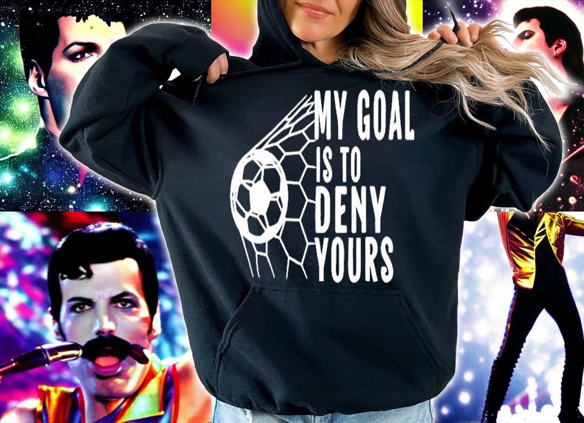 My Goal Is To Deny Yours Soccer Goalie Soccer Lovers T-Shirt