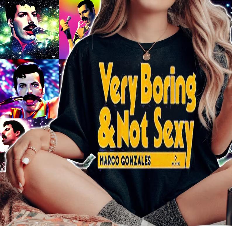 Marco Gonzales Very Boring And Not Sexy T-Shirt woman shirt