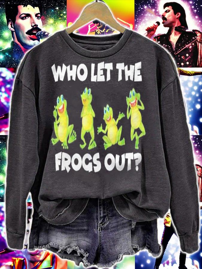 Who let the frogs out frog enthusiasts shirt sweatshirt