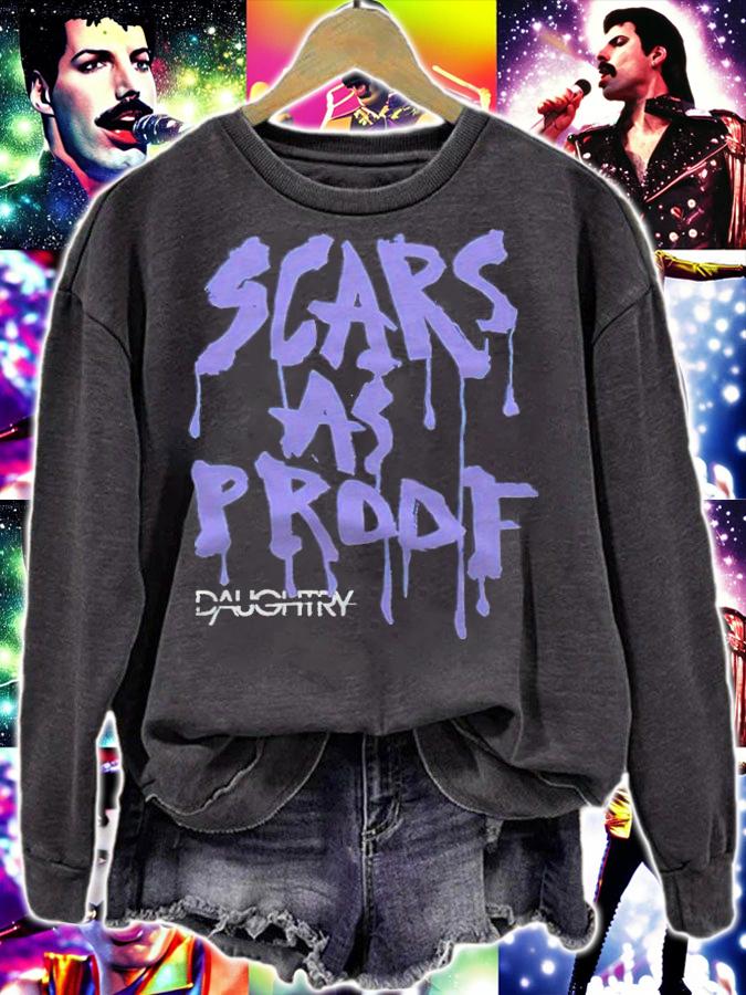 Daughtry scars as proof T-shirt sweatshirt