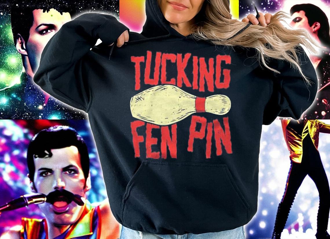 Tucking Fen Pin Adult Humor Funny Bowling League Shirt hoodie