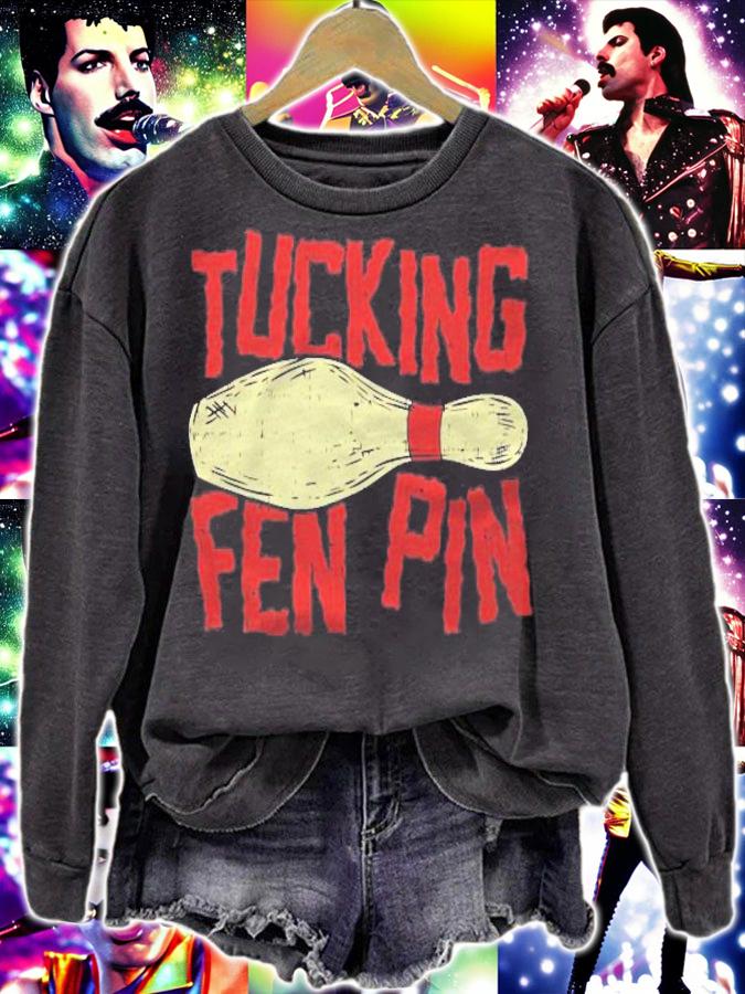 Tucking Fen Pin Adult Humor Funny Bowling League Shirt sweatshirt