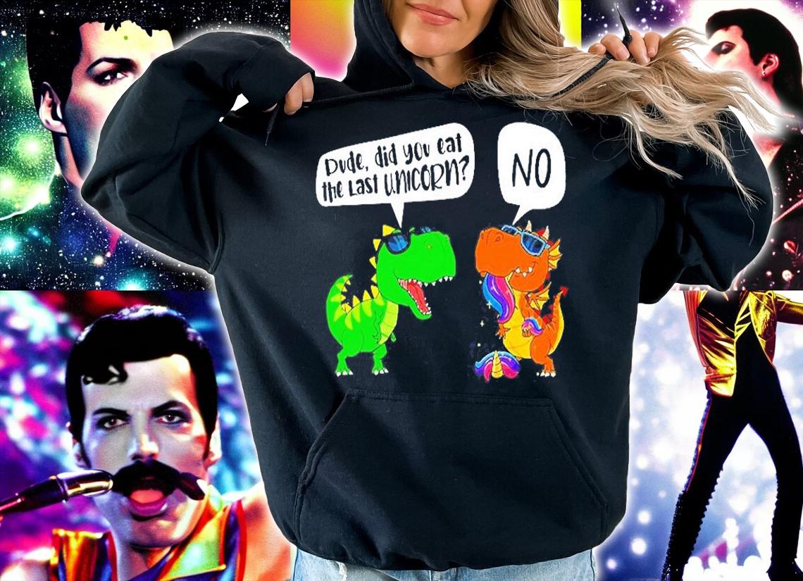 Dude Did You Eat The Last Unicorn Dinosaur T-Shirt