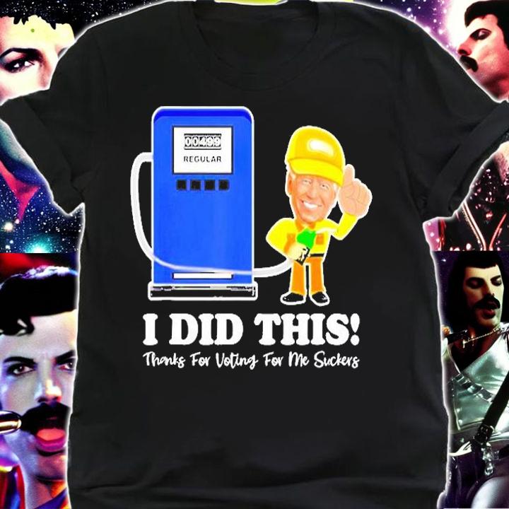 Joe Biden Gas Price I Did This Thanks For Voting Anti Meme T-Shirt