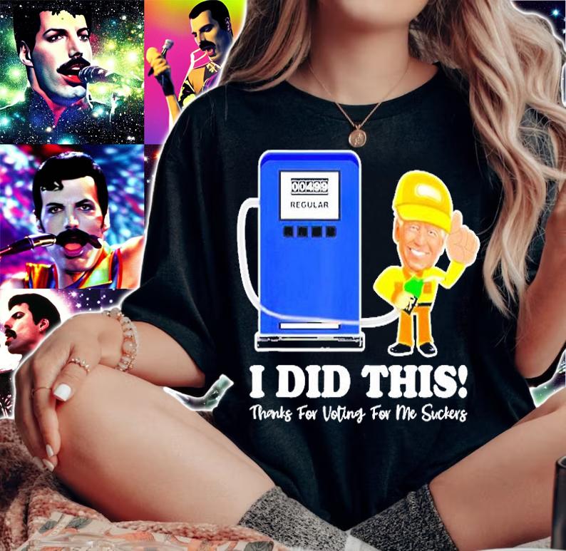 Joe Biden Gas Price I Did This Thanks For Voting Anti Meme T-Shirt