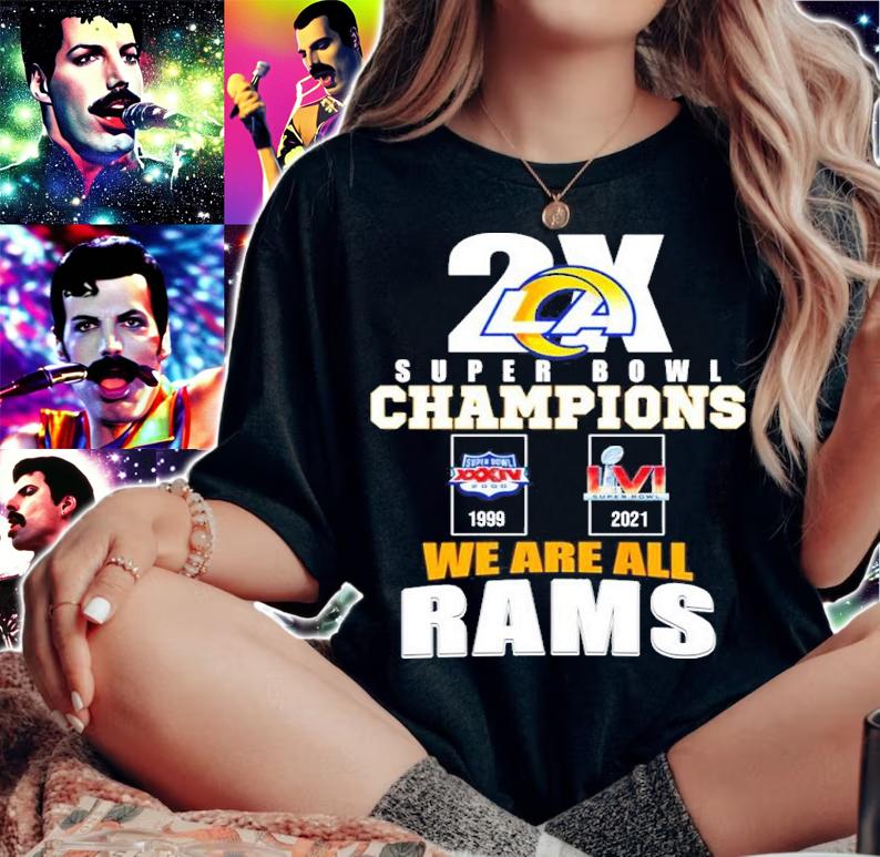 Los Angeles Rams 2X Super Bowl Champions 1999-2021 We Are All Rams Shirt