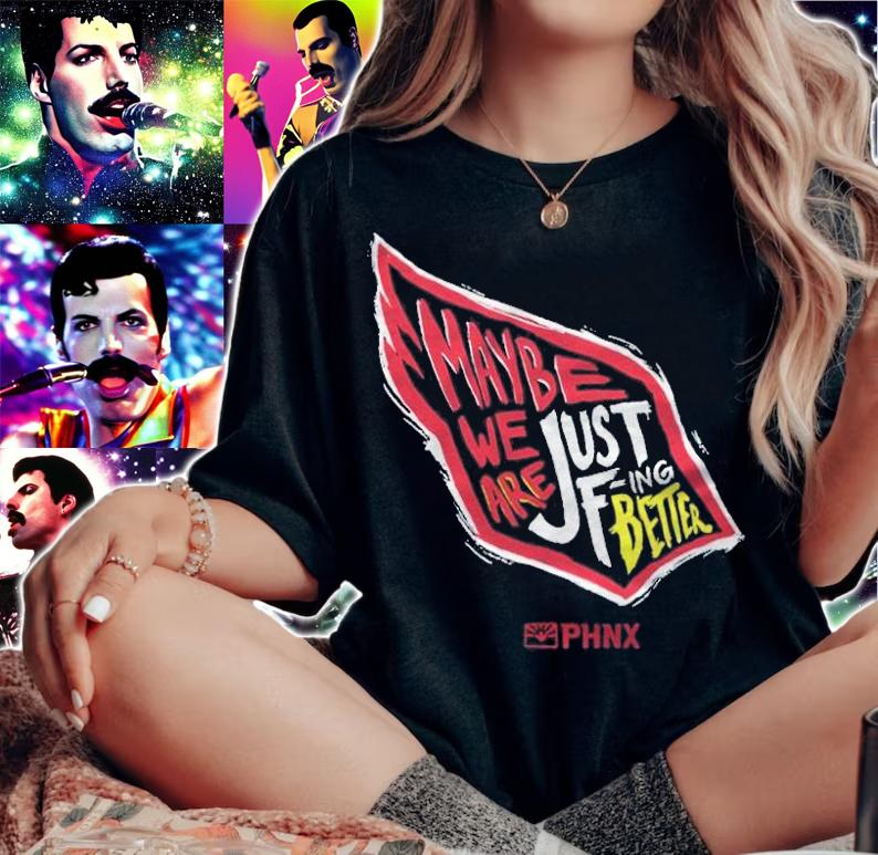 Maybe we are just f-ing better shirt woman shirt