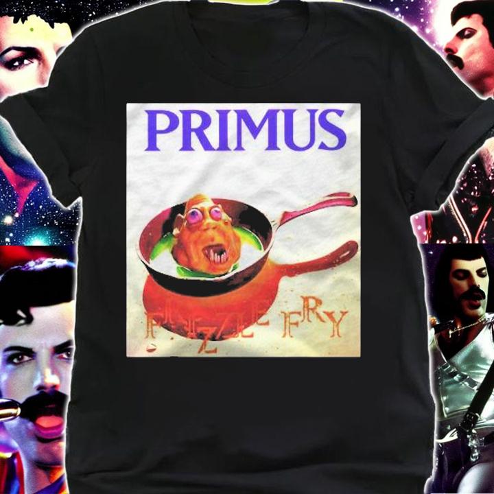 Men Frizzle Primus Women Fry Shirt shirt