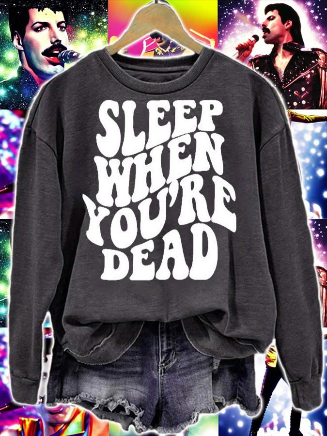 Sleep When Youre Dead T-Shirt