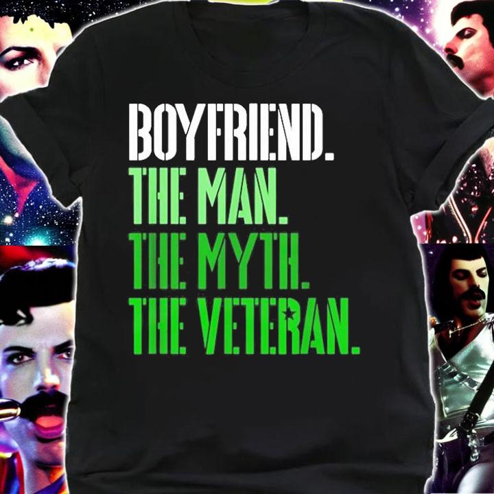 Veterans Day Boyfriend The Man The Myth The Veteran T-Shirt