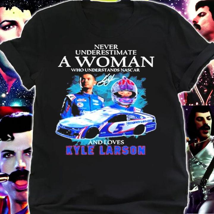 Never Underestimate Who Understand Who Understand Nascar And Love Kyle Larson Signatures T-Shirt