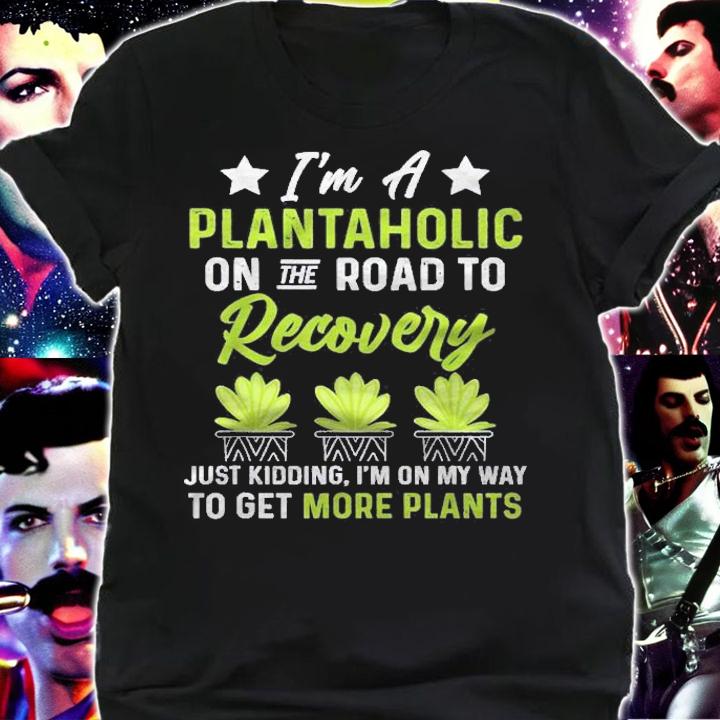 Im A Plantaholic Plant Lover Gardening Succulent Shirt shirt
