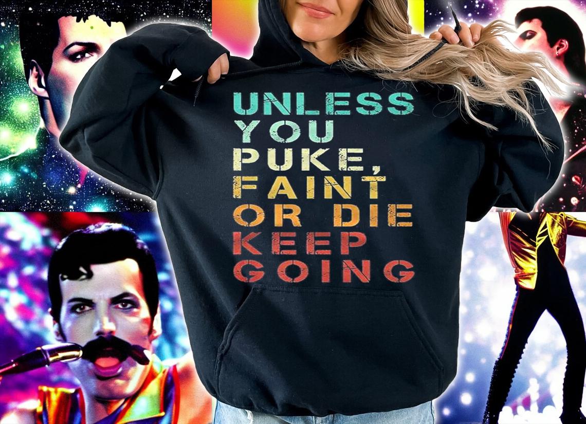 Unless You Puke Faint Or Die Keep Going Gym Vintage Shirt