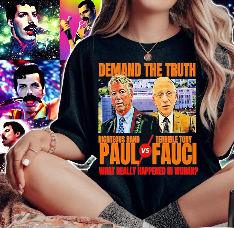 Demand The Truth Rand Paul Vs Fauci Wuhan Anti-Fauci Shirt woman shirt