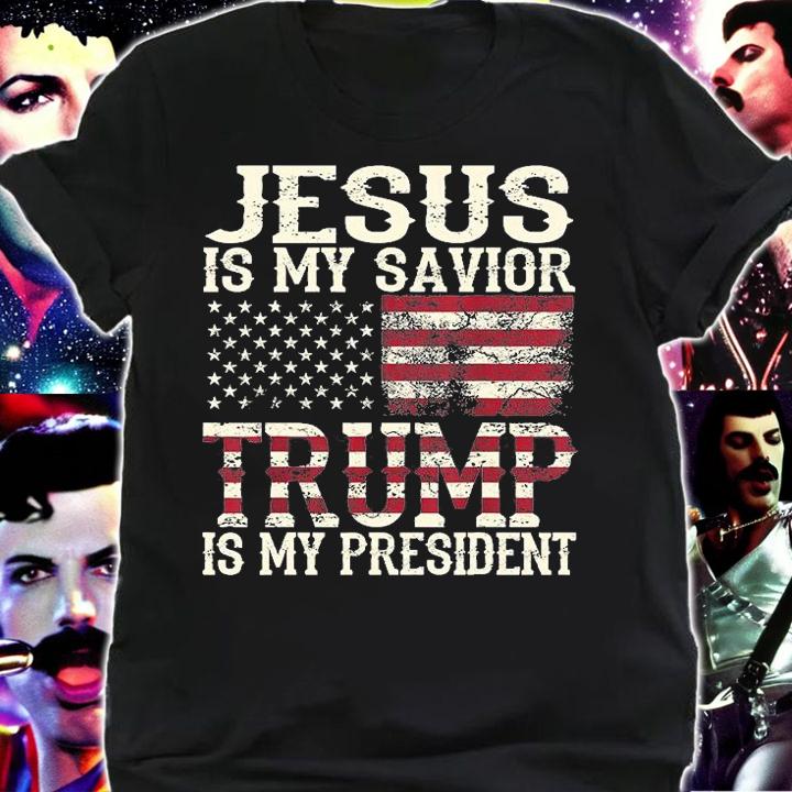 Funny American Jesus Is My Savior Trump Is My President Gift TShirt T-Shirt shirt