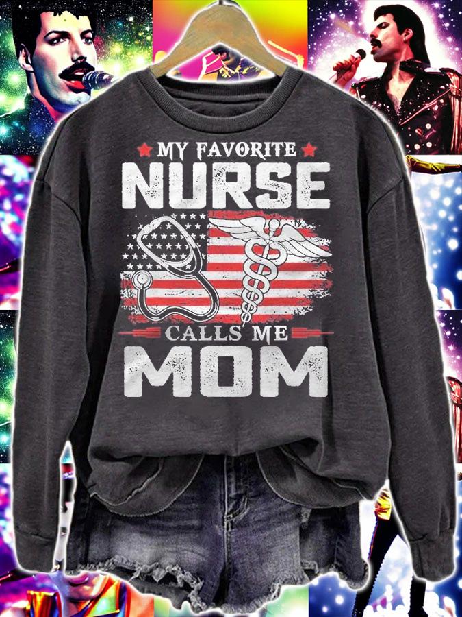 My Favorite Nurse Calls Me Mom Mothers Day Shirt