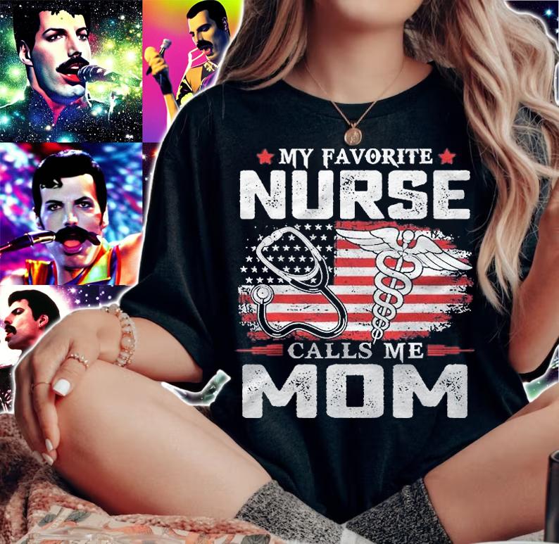 My Favorite Nurse Calls Me Mom Mothers Day Shirt