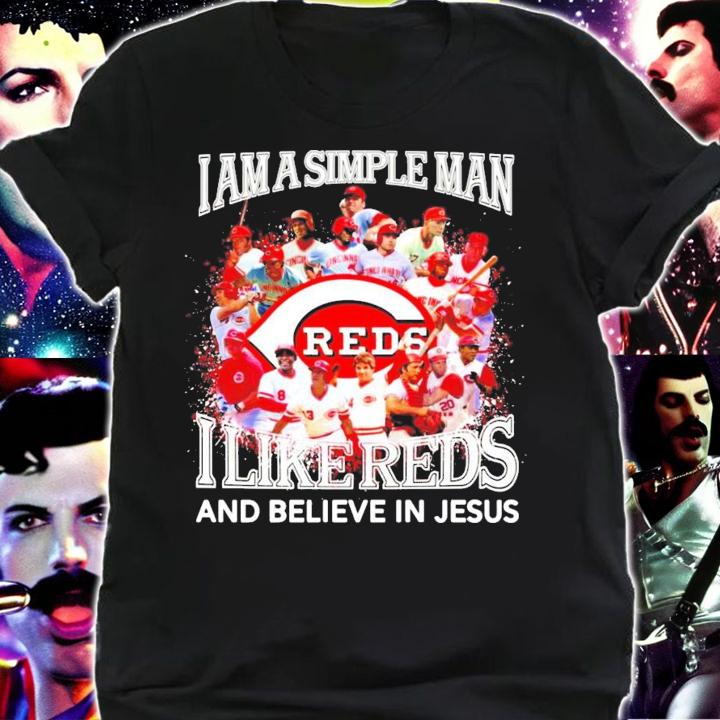 I am a simple man I like Cincinnati Reds and believe in Jesus shirt shirt