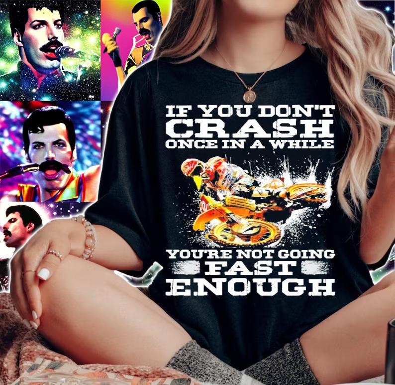 If you don't crash once in a while you're not going fash enough shirt