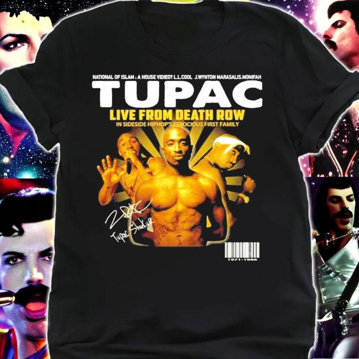 Tupac live from death row signature shirt t-shirt