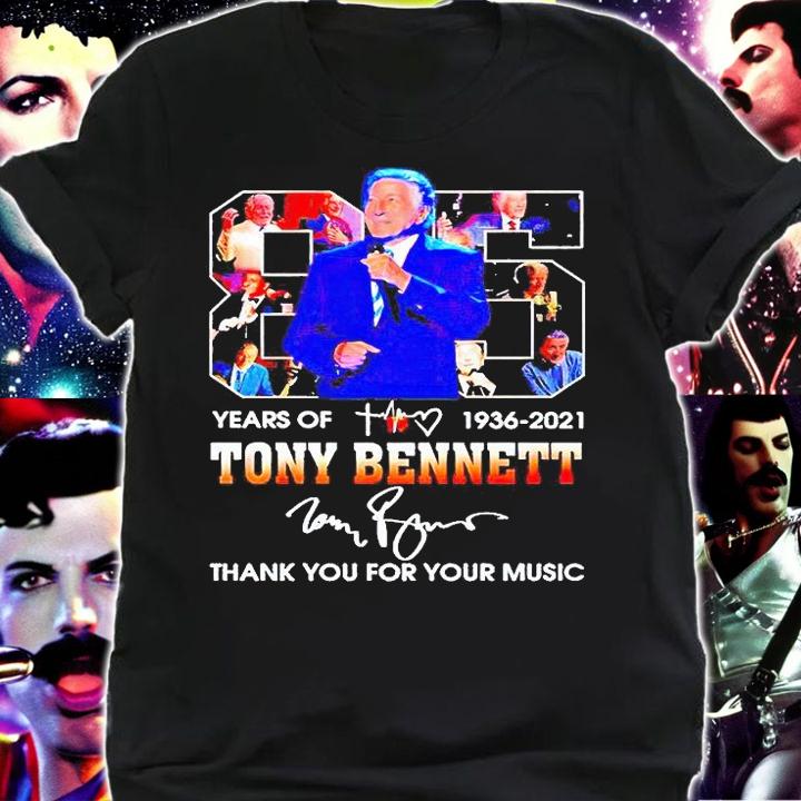85 years of 1936-2021 Tony Bennett thank You for your music signature T-shirt shirt