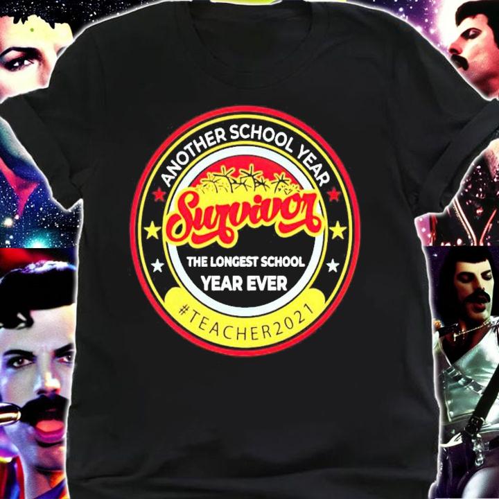 Another school year Survivor the longest school #teacher2021 shirt