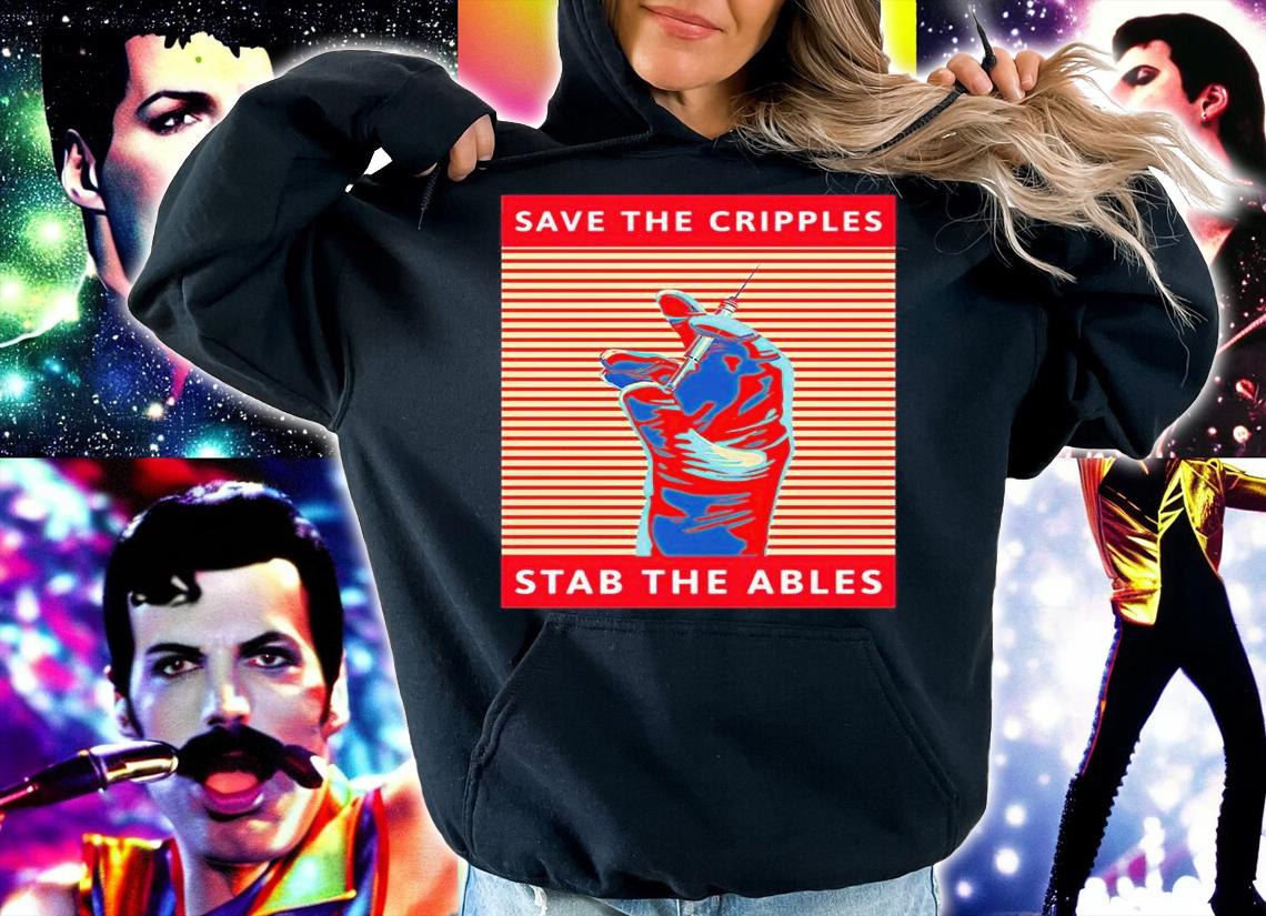 Save the cripples stab the ables T-shirt