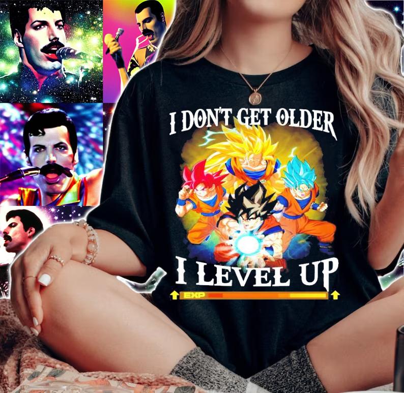 Songoku I don't get older I level up t-shirt woman shirt
