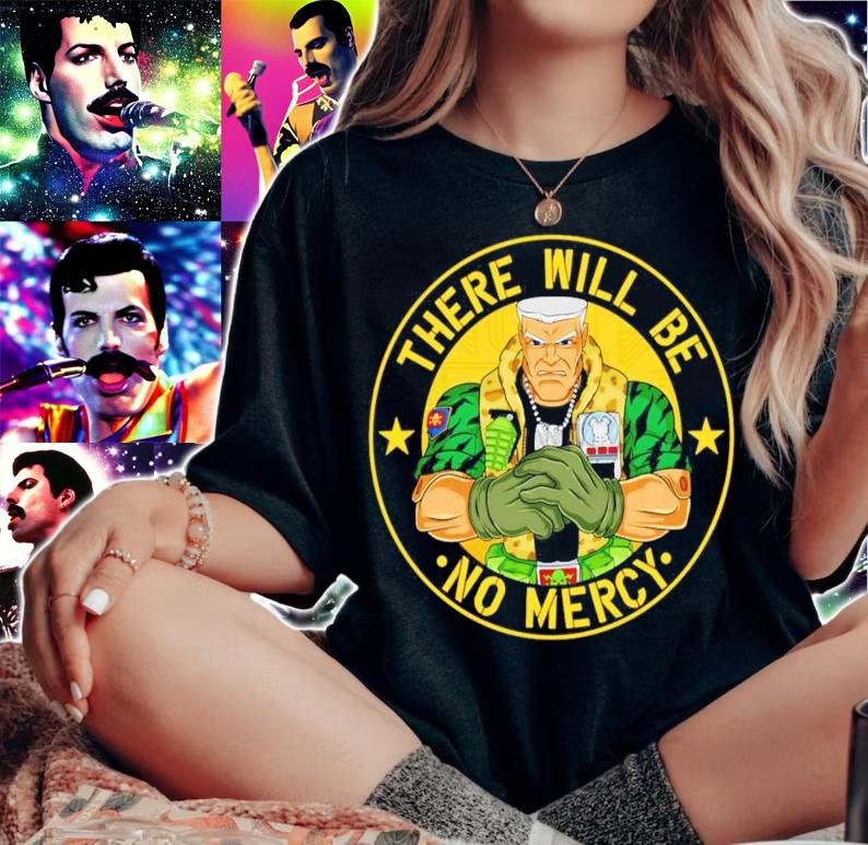There Will be No Mercy shirt woman shirt