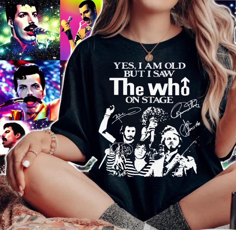 Yes I Am Old But I Saw The Who On Stage Signatures t-shirt