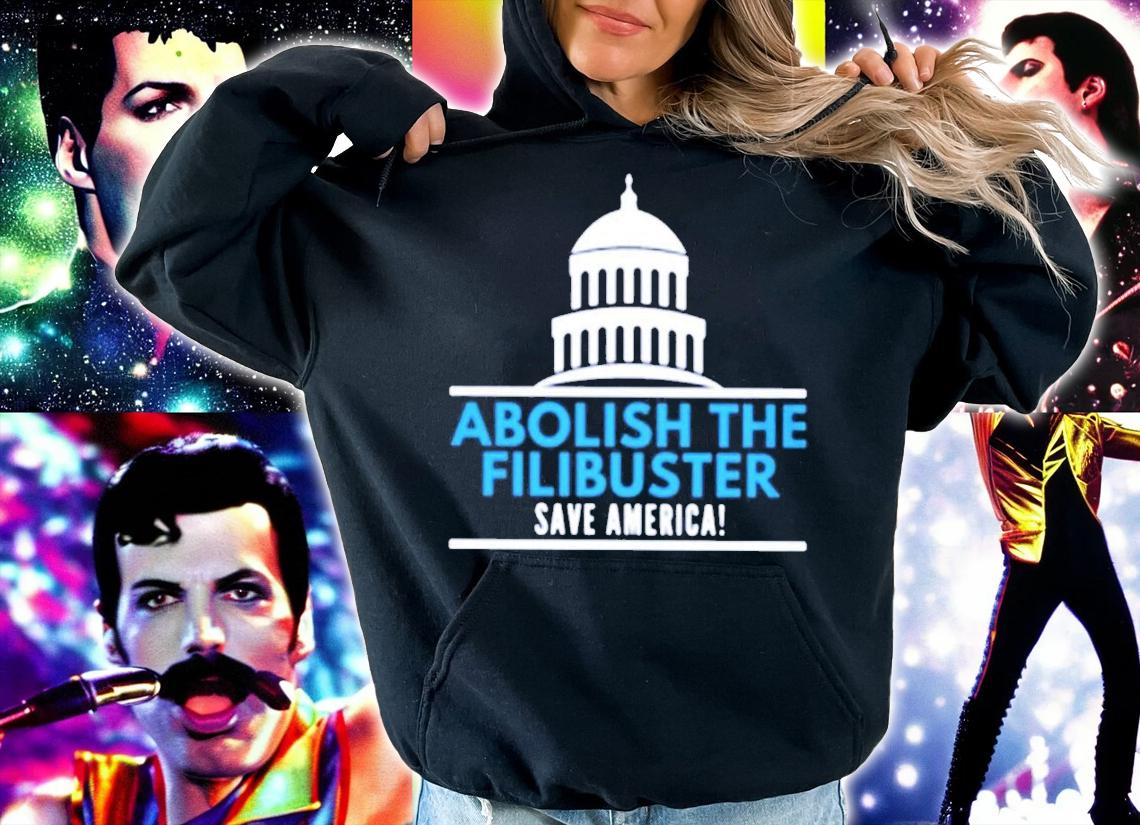 Abolish The Filibuster Save America shirt