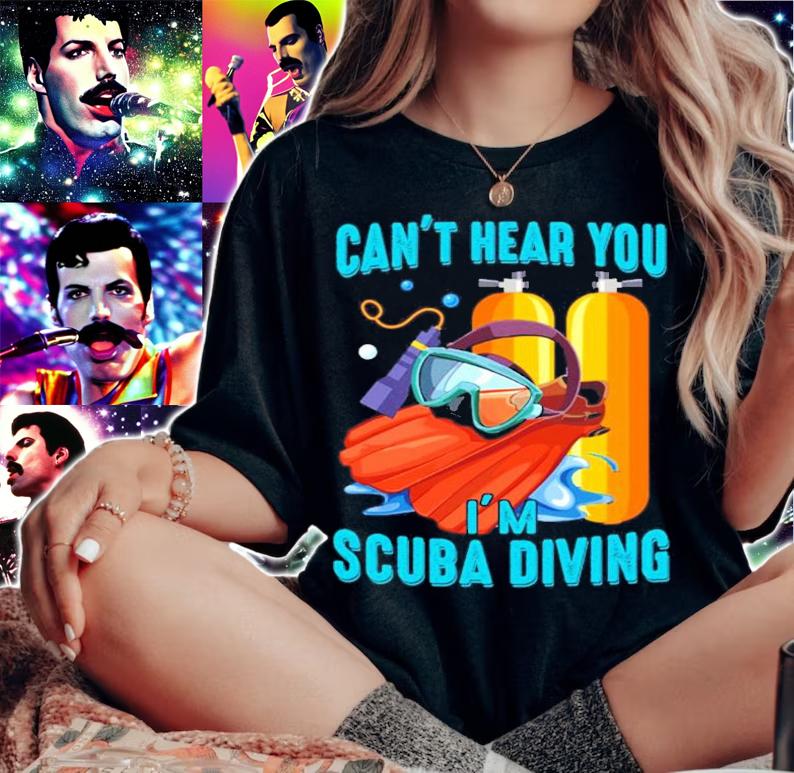Can't hear you I'm scuba diving shirt