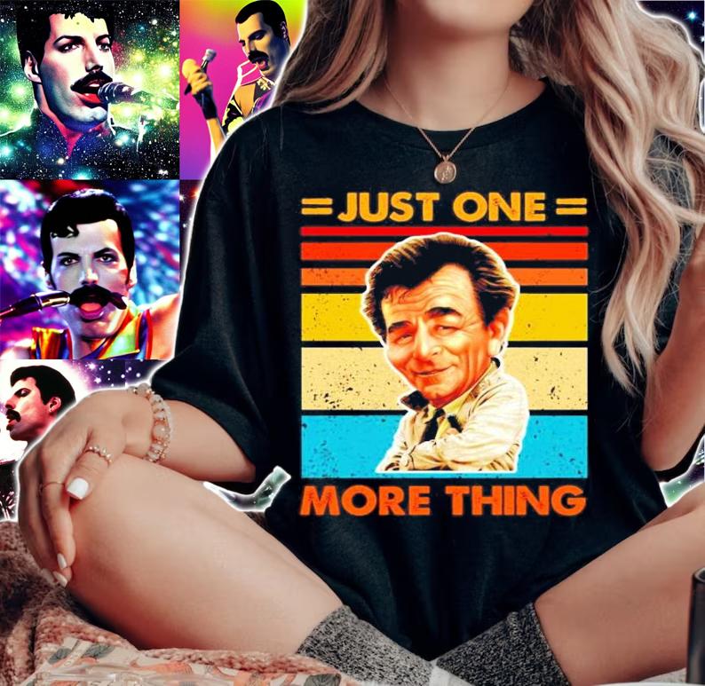Columbo just one more things vintage shirt woman shirt