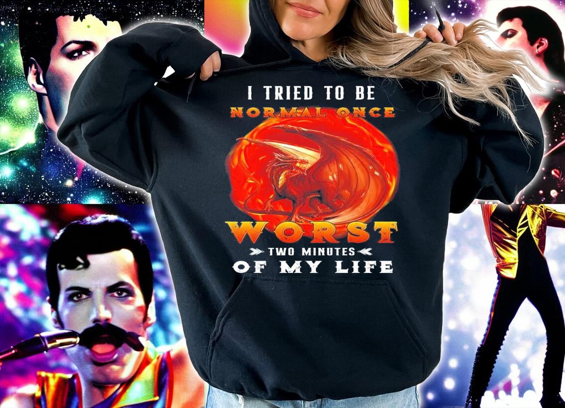 Dragon I tried to be normal once worst two minutes of my life shirt