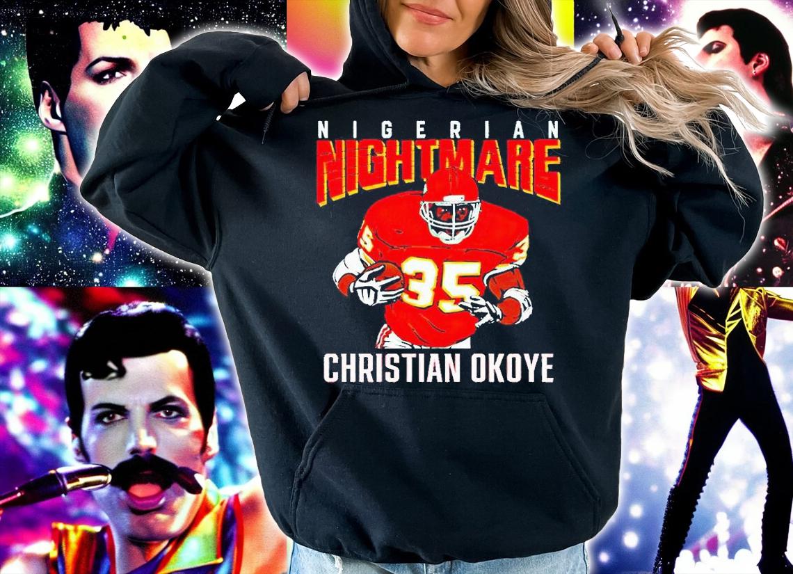 Nigerian Nightmare Christian Okoye T-shirt hoodie