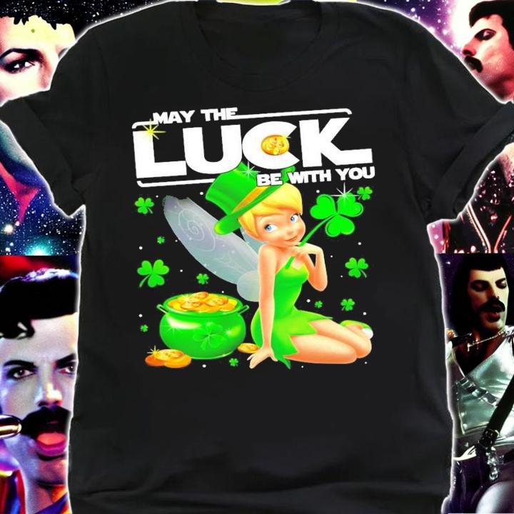 Tinker Bell may the luck be with you St.Patrick's Day shirt