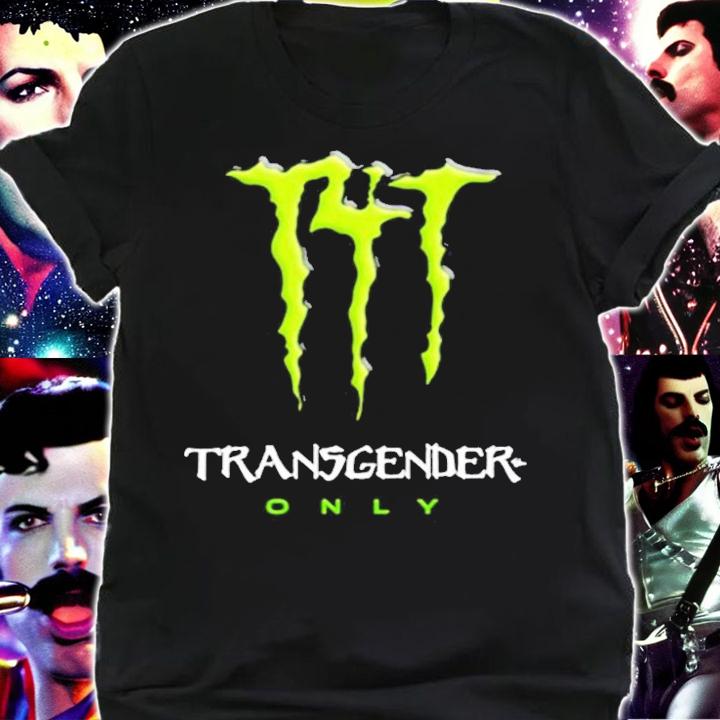 T4T Energy Drink Logo Transgender Only shirt shirt