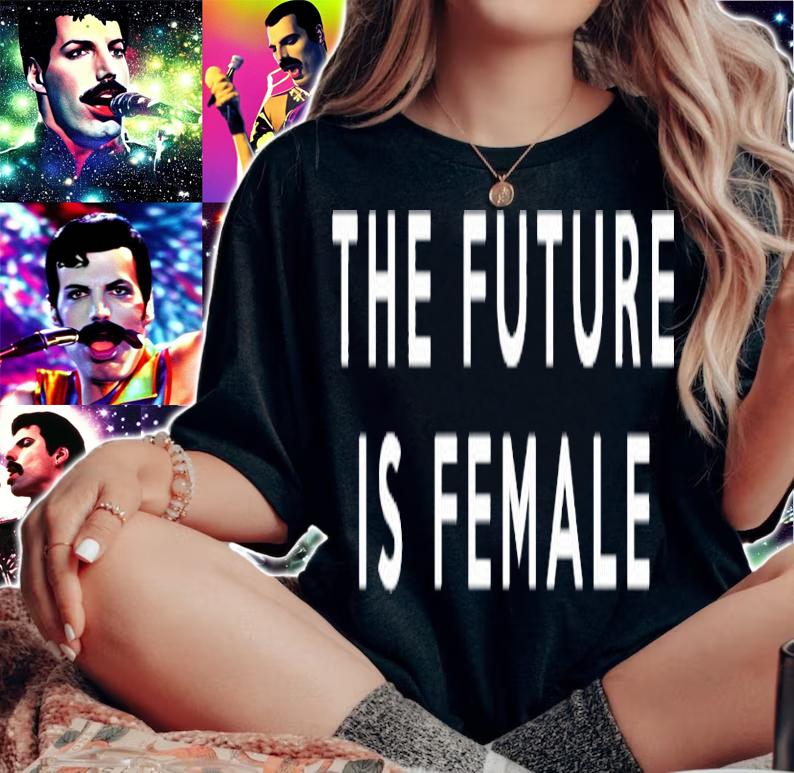 The Future Is Female Slogan shirt woman shirt