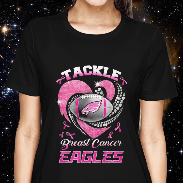 Tackle Breast Cancer Awareness Philadelphia Eagles Football T-Shirt womenshirt
