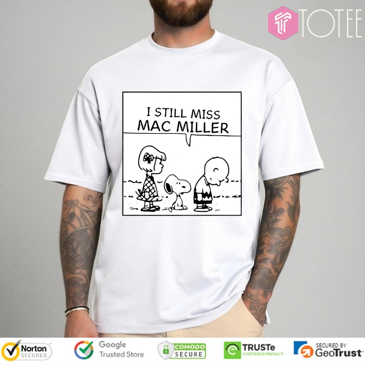 Peanuts Snoopy Charlie Brown I Still Miss Mac Miller Shirt, Sweater